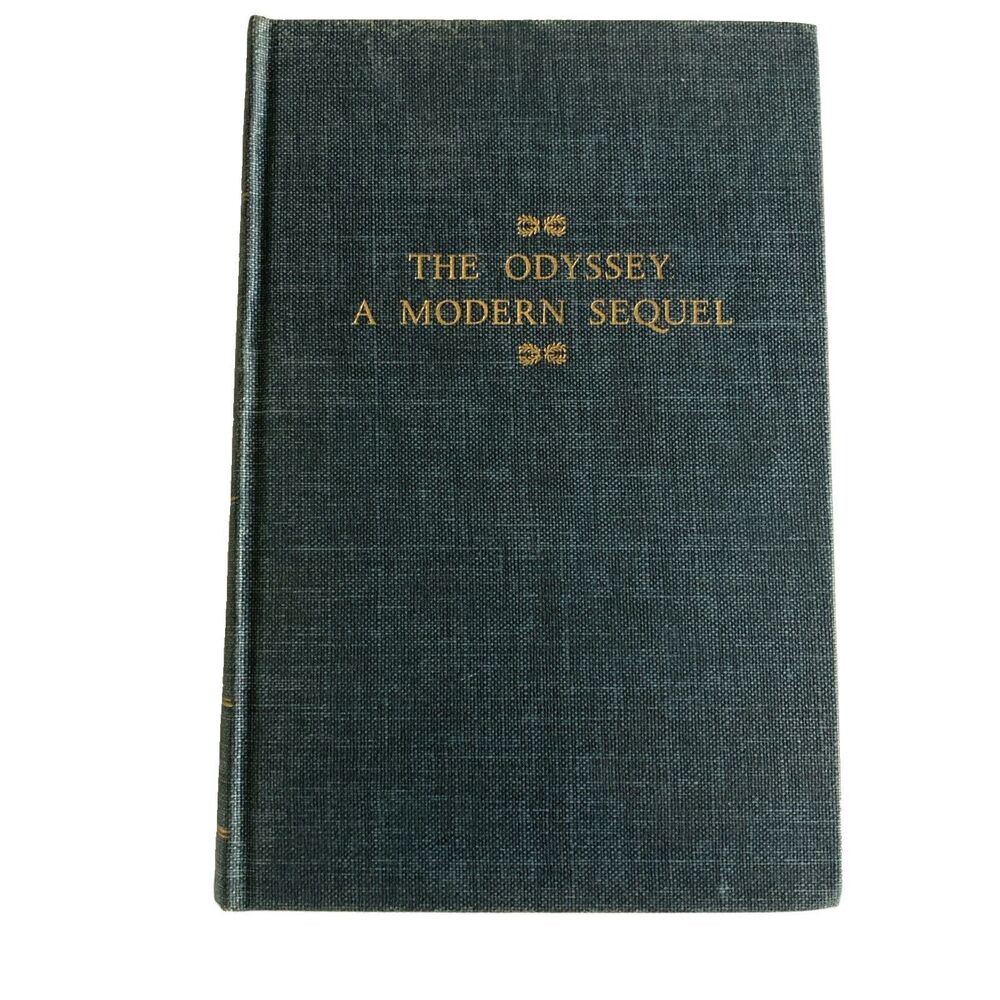 The Odyssey-A Modern Sequel By: Nikos Kazantzakis Hardcover 1958 Good Condition